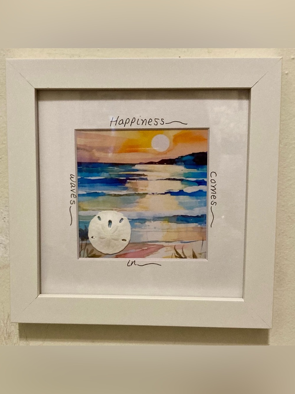 Framed Beach Sand Dollar Art “Happiness comes in waves” 7”x7”